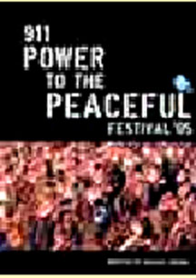 911 POWER TO THE PEACEFUL FEST/911 POWER TO THE PEACEFUL FEST